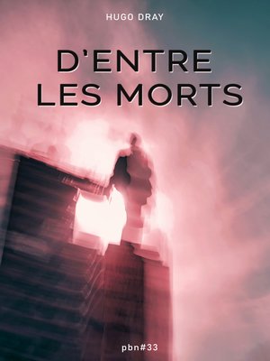 cover image of D'Entre Les Morts